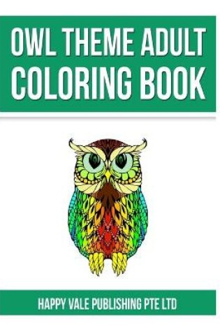 Cover of Owl Theme Adult Coloring Book