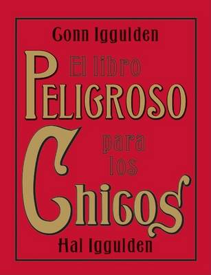 Book cover for El Libro Peligroso Para Los Chicos
