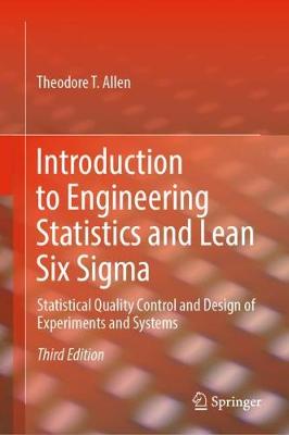 Book cover for Introduction to Engineering Statistics and Lean Six Sigma