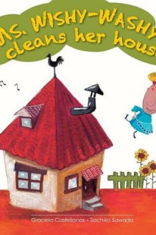 Cover of Ms. Wishy-Washy cleans her house
