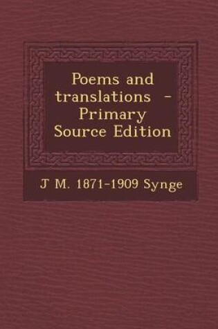 Cover of Poems and Translations - Primary Source Edition