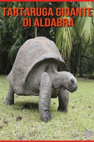 Cover of Tartaruga Gigante di Aldabra