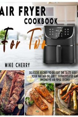 Cover of Air Fryer Cookbook for Two