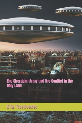 Book cover for The Cherubim Army and the Conflict in the Holy Land