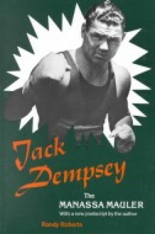 Cover of Jack Dempsey, the Manassa Mauler