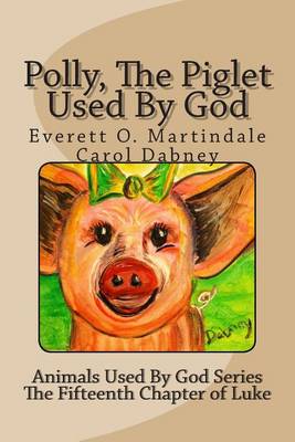 Book cover for Polly, The Piglet Used By God