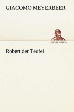 Cover of Robert Der Teufel