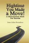 Book cover for Hightime You Made a Move!