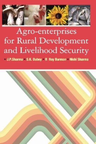 Cover of Agro-Enterprises for Rural Development and Livelihood Security