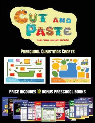 Book cover for Preschool Christmas Crafts (Cut and Paste Planes, Trains, Cars, Boats, and Trucks)