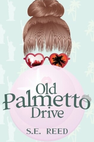 Cover of Old Palmetto Drive