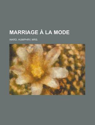 Book cover for Marriage La Mode