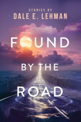 Cover of Found by the Road