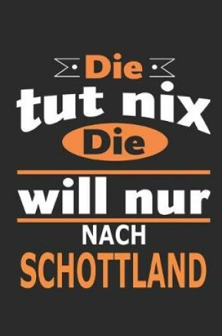 Cover of Die tut nix Die will nur nach Schottland