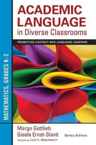 Cover of Academic Language in Diverse Classrooms: Mathematics, Grades K-2