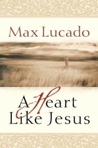 Cover of A Heart Like Jesus