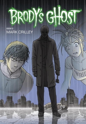 Book cover for Brody's Ghost Volume 6