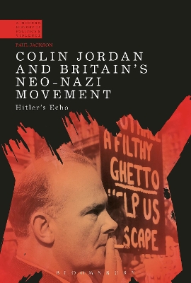 Book cover for Colin Jordan and Britain's Neo-Nazi Movement