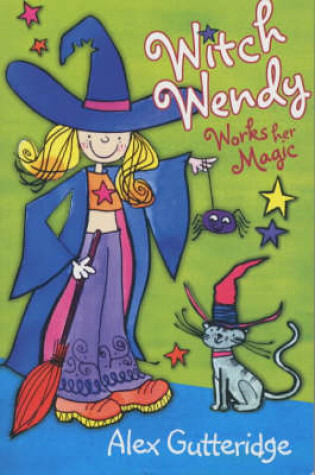 Cover of Witch Wendy Works Her Magic