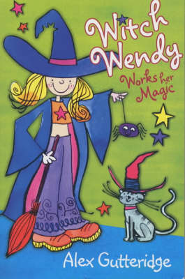 Book cover for Witch Wendy Works Her Magic