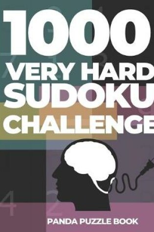 Cover of 1000 Very Hard Sudoku Challenge