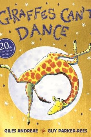 Cover of Giraffes Can't Dance 20th Anniversary Edition