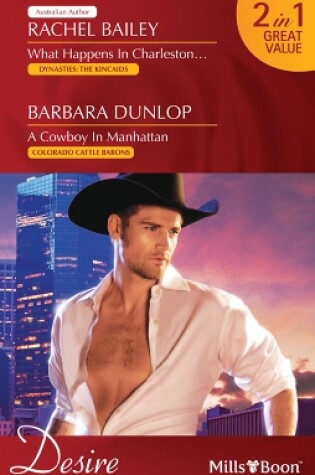 Cover of What Happens In Charleston.../A Cowboy In Manhattan