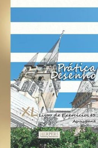 Cover of Prática Desenho - XL Livro de Exercícios 43