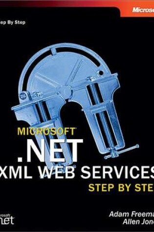 Cover of Microsoft(r) .Net XML Web Services Step by Step