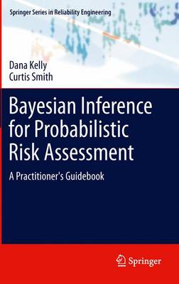 Cover of Bayesian Inference for Probabilistic Risk Assessment