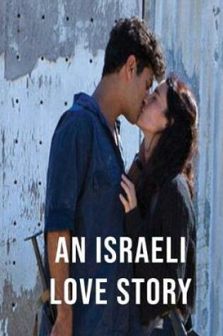 Cover of An Israeli Love Story