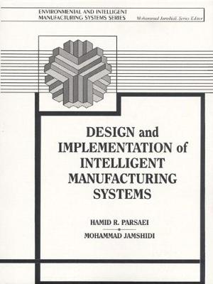 Book cover for Design and Implementation of Intelligent Manufacturing Systems