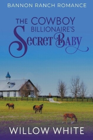 Cover of The Cowboy Billionaire's Secret Baby