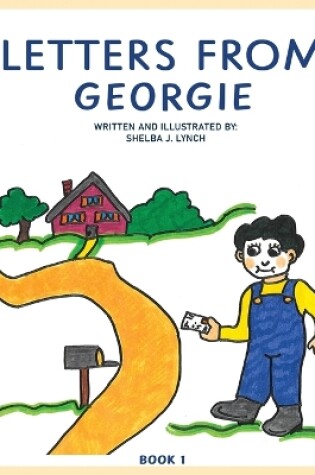 Cover of Letters from Georgie Book 1