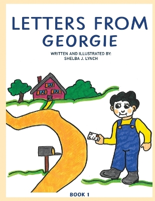 Book cover for Letters from Georgie Book 1