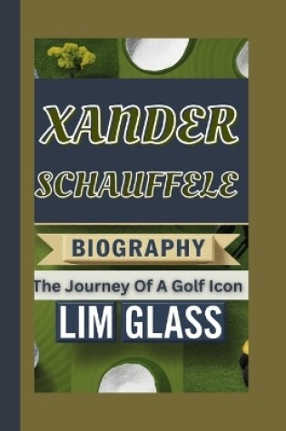 Cover of Xander Schauffele Biography