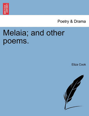 Book cover for Melaia; And Other Poems.