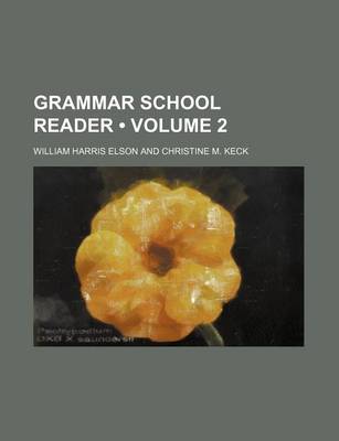 Book cover for Grammar School Reader (Volume 2)