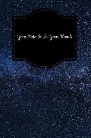 Cover of Your Fate Is in Your Hands