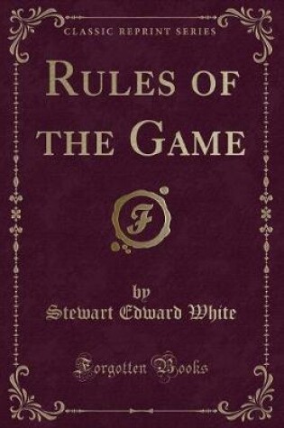 Cover of Rules of the Game (Classic Reprint)