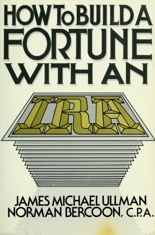 Cover of How to Build a Fortune with an IRA