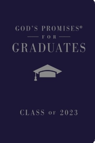 Cover of God's Promises for Graduates: Class of 2023 - Navy NKJV