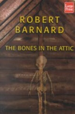 Cover of The Bones in the Attic