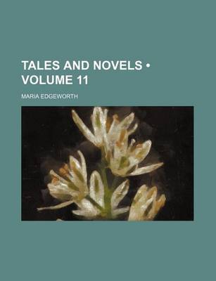 Book cover for Tales and Novels (Volume 11 )