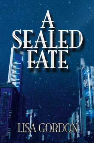 Cover of A Sealed Fate