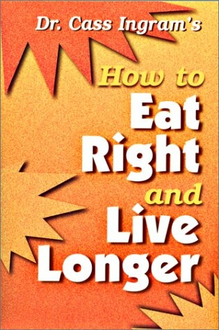 Cover of How to Eat Right and Live Longer