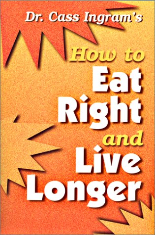 Book cover for How to Eat Right and Live Longer