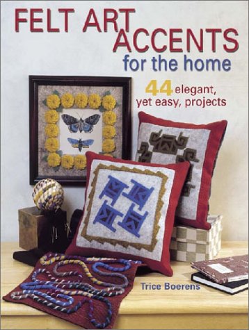 Book cover for Felt Art Accents for the Home