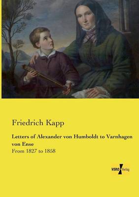 Book cover for Letters of Alexander von Humboldt to Varnhagen von Ense