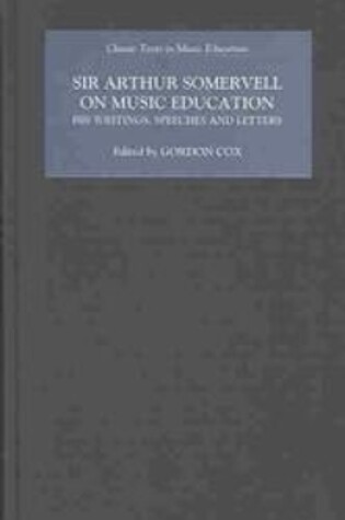 Cover of Sir Arthur Somervell on Music Education